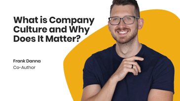 what is company culture and why does it matter?