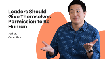 Leaders Should Give Themselves Permission to be Human